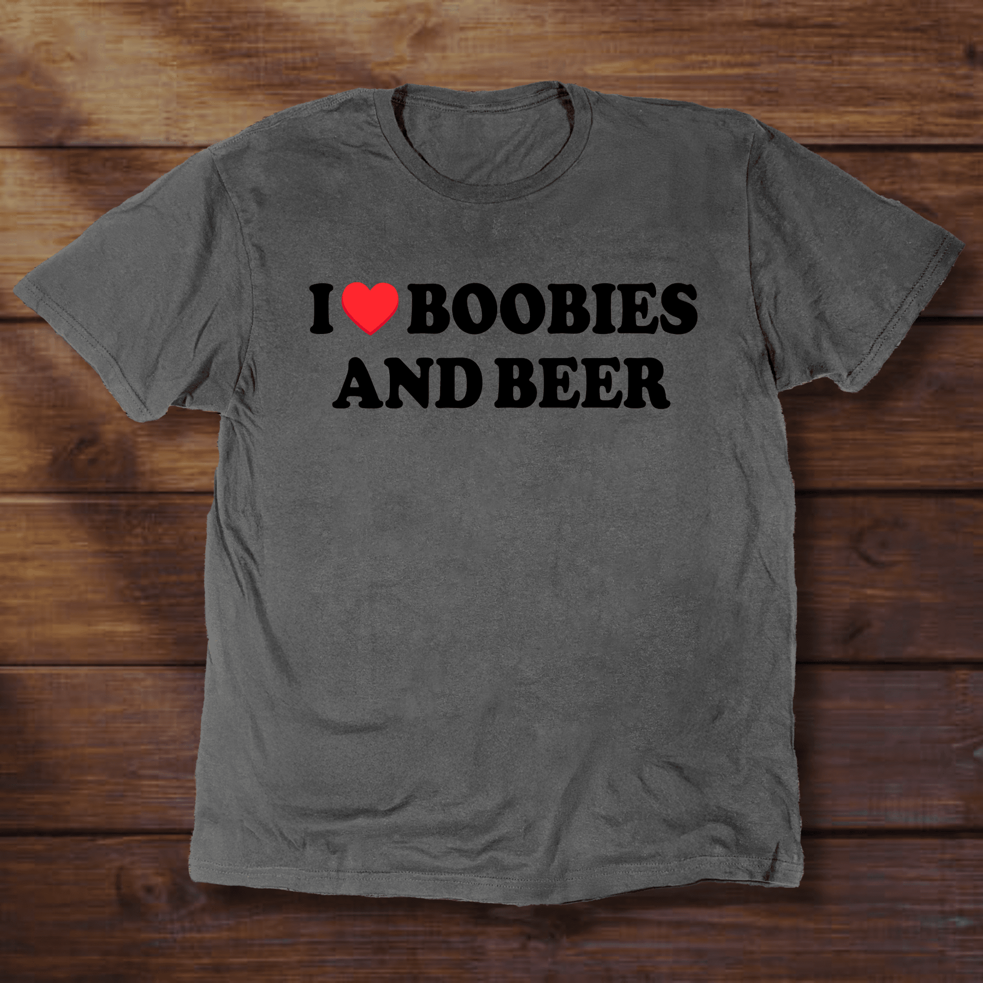 I <3 BOOBIES AND BEER - ReallyGoodTees