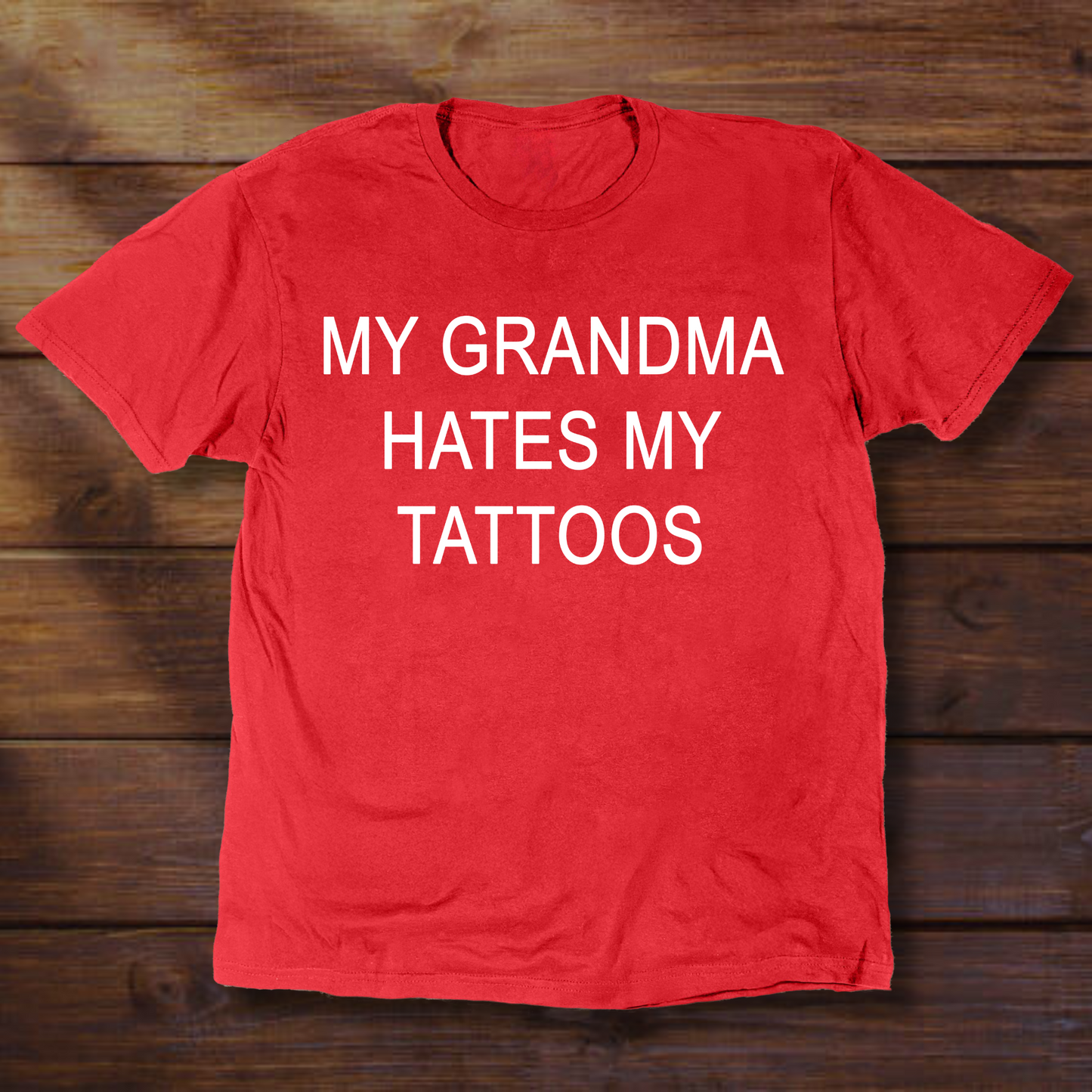 MY GRANDMA HATES MY TATTOOS