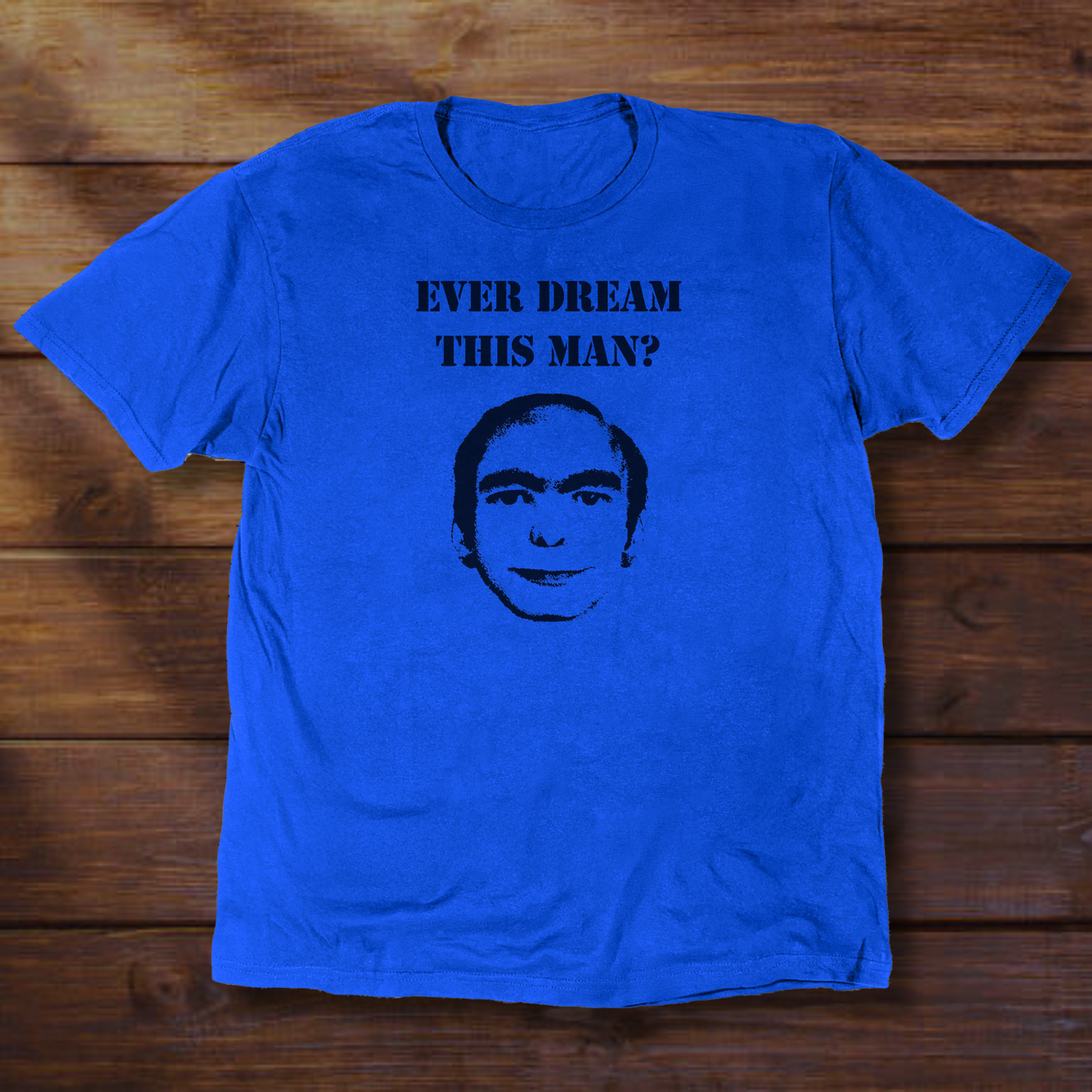 Ever dream this man?