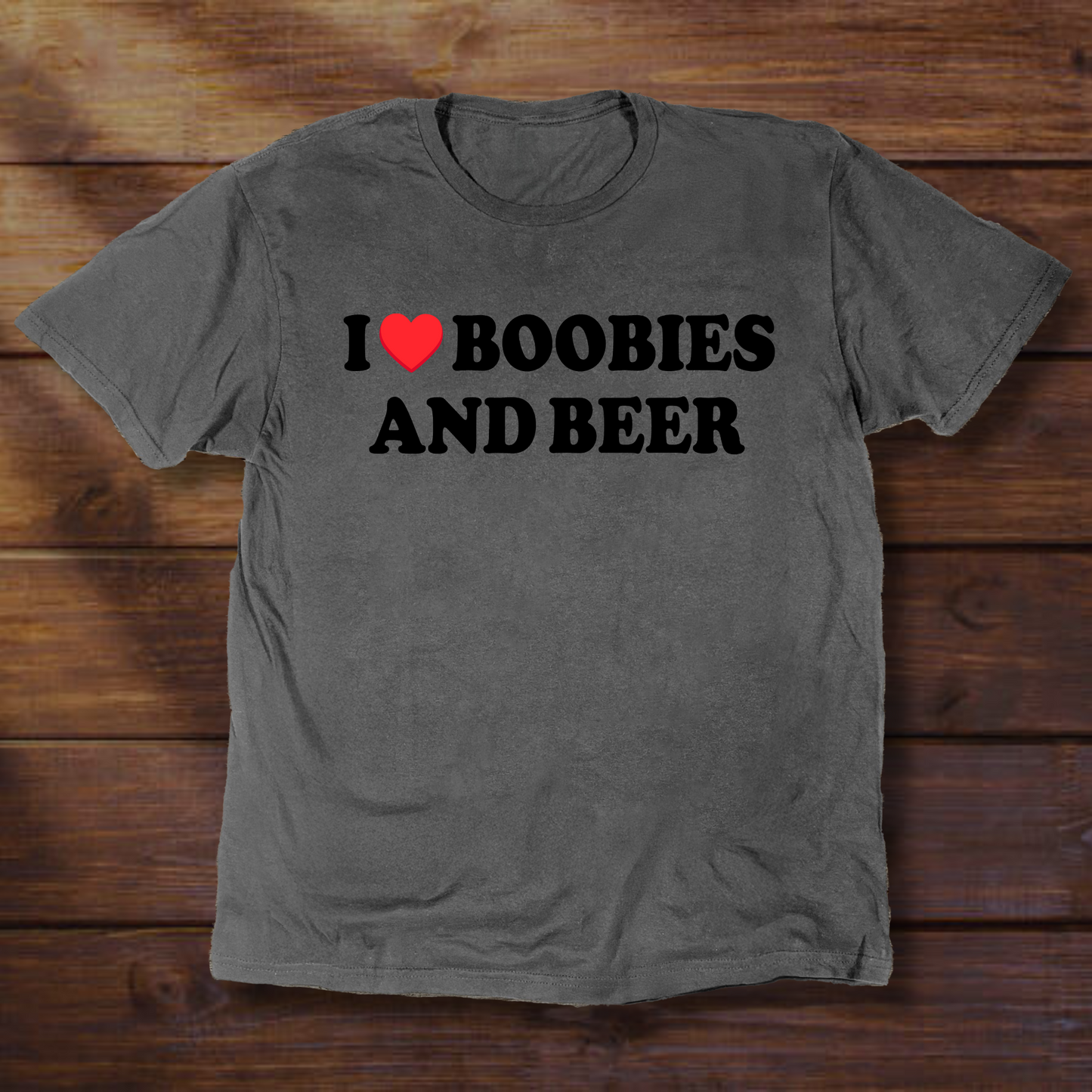 I <3 BOOBIES AND BEER