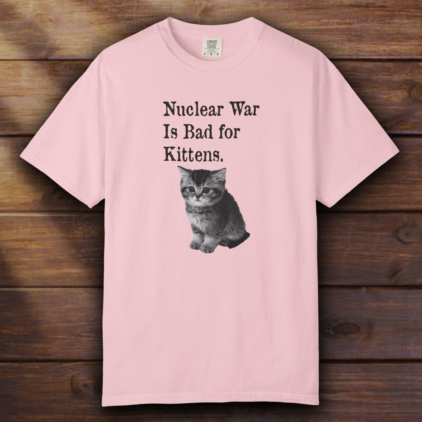 NUCLEAR WAR IS BAD FOR KITTENS