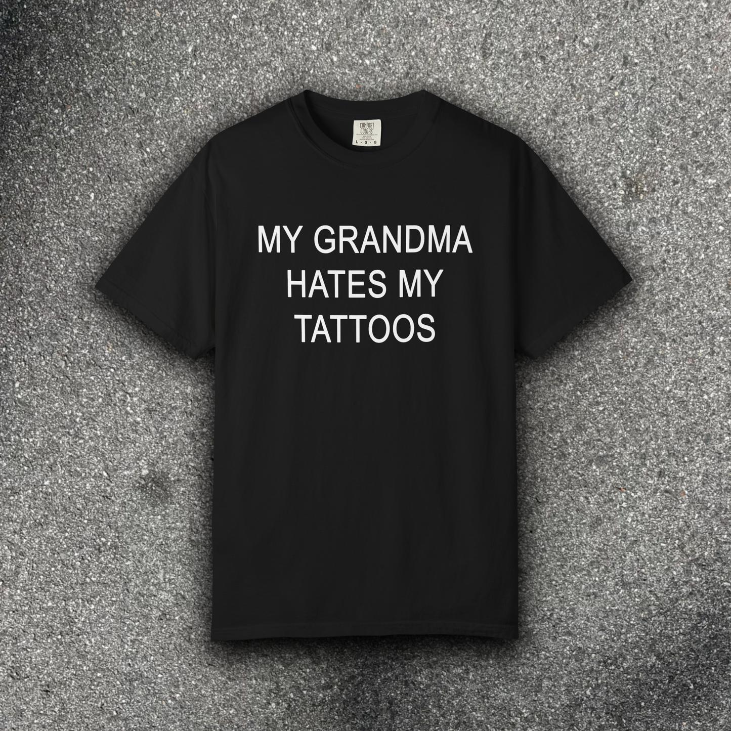 MY GRANDMA HATES MY TATTOOS