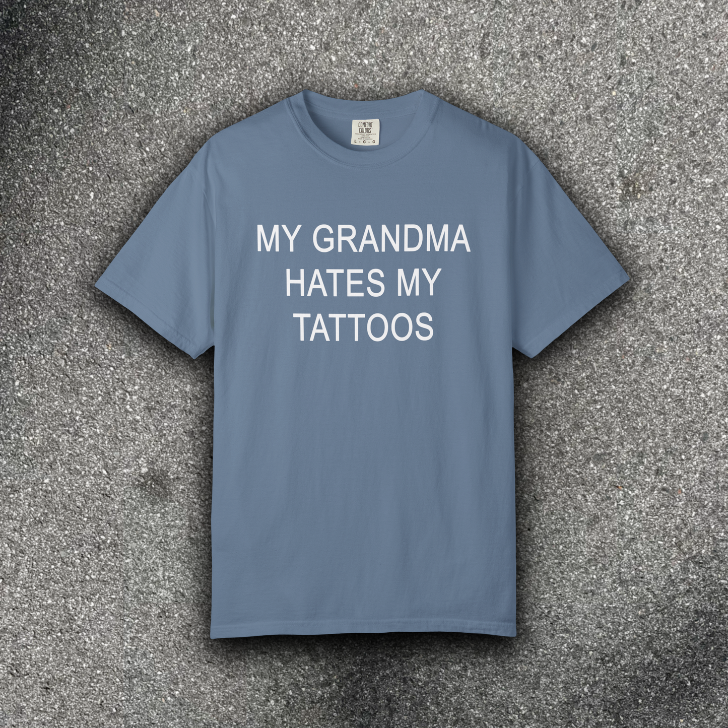MY GRANDMA HATES MY TATTOOS