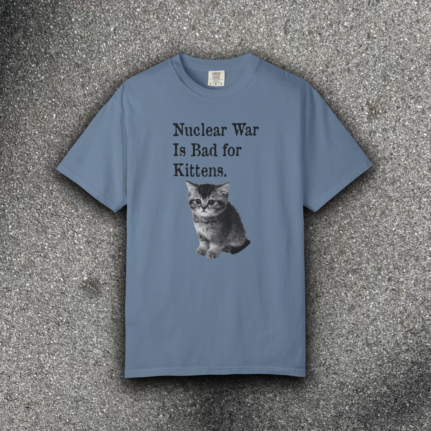 NUCLEAR WAR IS BAD FOR KITTENS