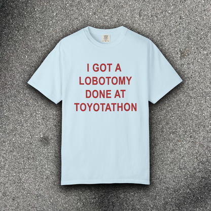 I GOT A LOBOTOMY DONE AT TOYOTATHON