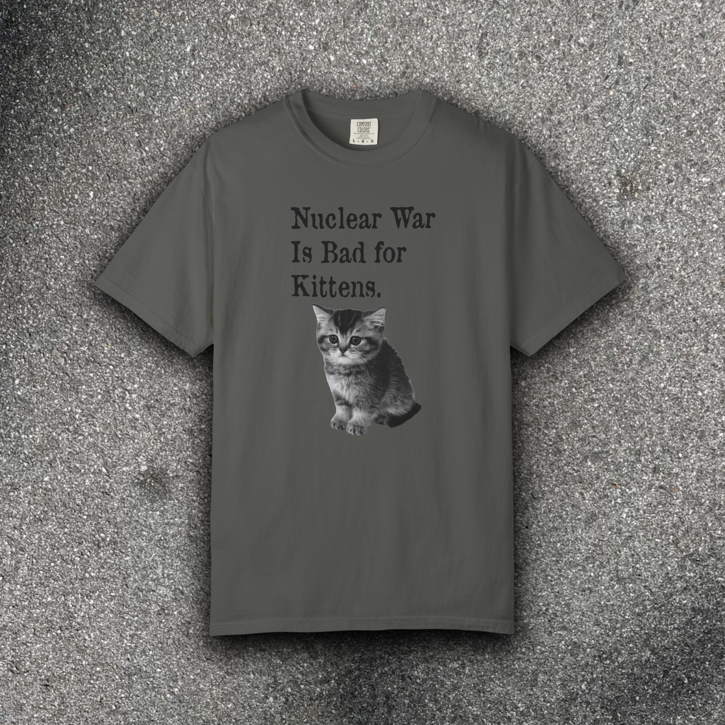 NUCLEAR WAR IS BAD FOR KITTENS