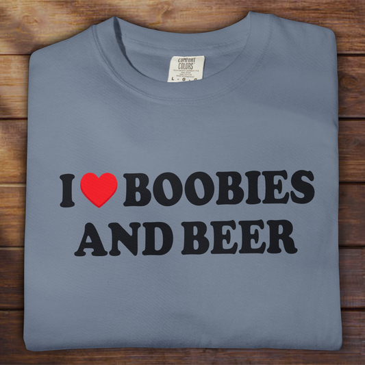 I <3 BOOBIES AND BEER